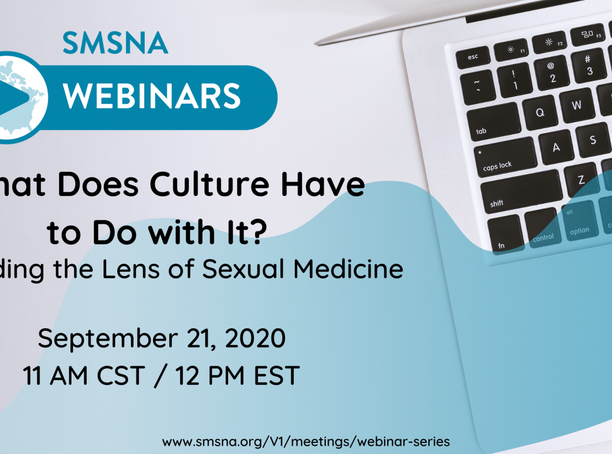 What Does Culture Have to Do with It? Expanding the Lens of Sexual Medicine